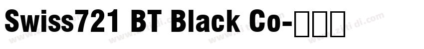 Swiss721 BT Black Co字体转换 Swiss721 BT Black Co字体转换